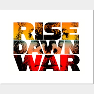 Rise, Dawn & War Posters and Art